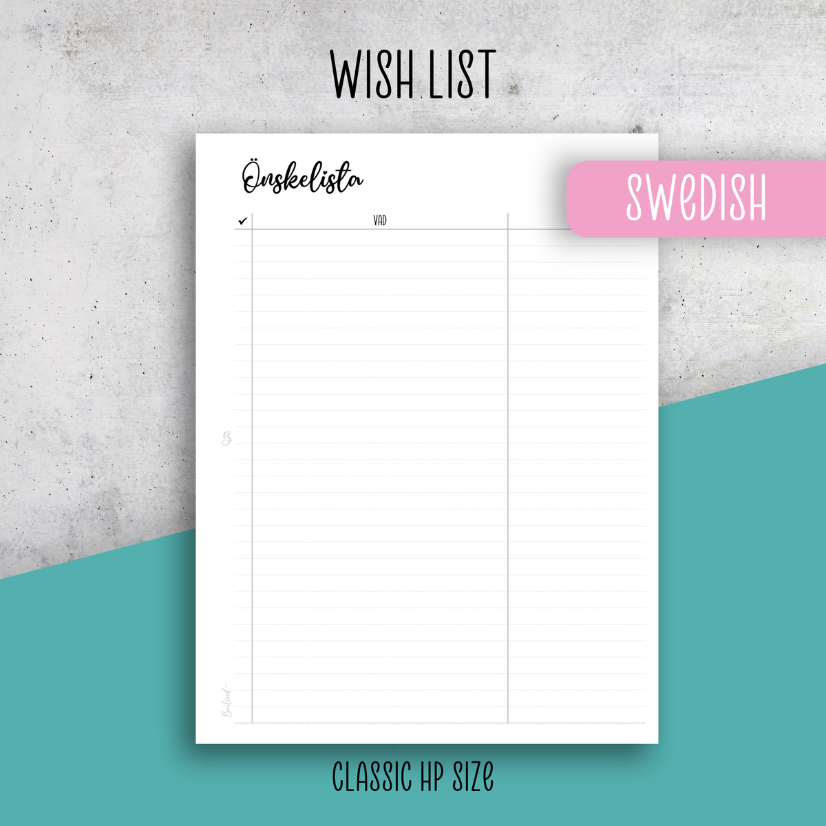 Wish list, Classic Size Insert